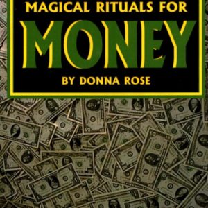 Magical Rituals for Money Book by Donna Rose