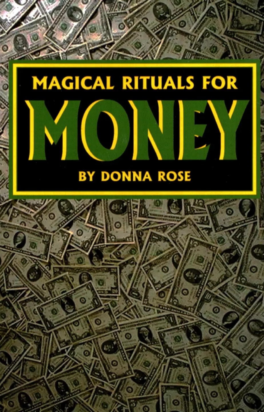 Magical Rituals for Money Book by Donna Rose